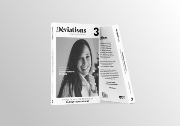 Le magazine N°3 Les Déviations